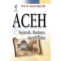 Image of Aceh : sejarah, budaya, dan tradisi