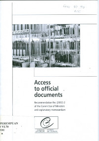 Image of Access to official documents : recommendations rec (2002) 2 adopted by the committee of ministers of the council of Europe in 21 february 2002 and explanatory memorandum
