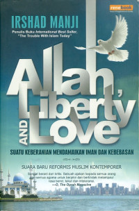 Image of Allah liberty and love : suatu keberaenian mendamaikan iman dan kebebasan