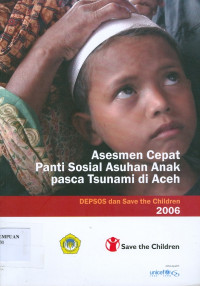 Image of Asesmen cepat panti sosial asuhan anak pasca tsunami di Aceh