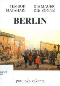 Berlin: tembok matahari=die mauer die sonne
