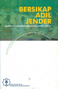 Image of Bersikap adil jender : manifesto keberagamaan keluarga jogja