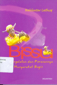 Image of Bissu : Pergulatan dan Peranannya di Masyarakat Bugis