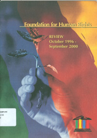 Foundation for human rights : review october 1996 - september 2000