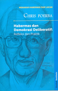 Image of Habermas dan Demokrasi Deliberatif : Refleksi dan Praktik