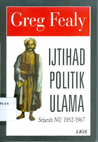 Image of Ijtihad politik ulama, sejarah NU 1952-1967