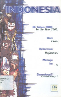 Indonesia in The Year 2000 : From Reformasi to Democracy
