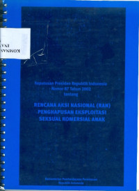 Image of Keputusan Presiden Republik Indonesia Nomor 87 Tahun 2002  tentang Rencana Aksi Nasional (RAN) Penghapusan Eksploitasi Seksual Komersial Anak