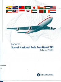 Laporan Survei Nasional Pola Remitansi TKI tahun 2008