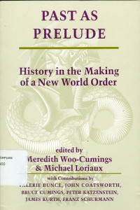 Image of Past as prelude : history in the making of a new world order