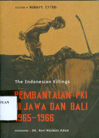 Image of The Indonesian killings : pembantaian PKI di Jawa dan Bali 1965-1966
