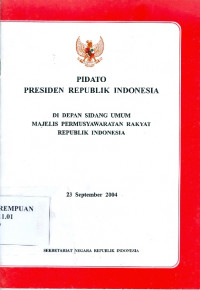 Image of Pidato presiden republik Indonesia : di depan sidang umum majelis permusyawaratan rakyat republik Indonesia