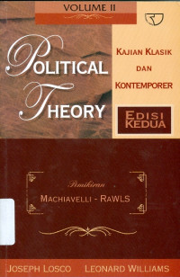 Political theory : Kajian klasik dan Kontemporer : Pemikiran Machiavelli - Rawls
