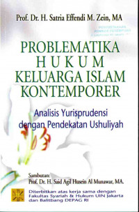 Image of Problematika hukum keluarga Islam kontemporer : analisis yuriprudensi dengan pendekatan ushuliyah