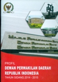Profil Dewan Perwakilan Rakyat Republik Indonesia Tahun sidang 2014-2015