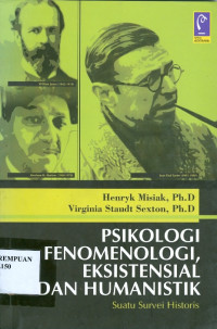 Psikologi fenomenologi, eksistensial dan humanistik : suatu survai historis