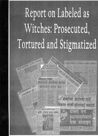Report on labeled as witches: prosecuted tortured and stigmatized