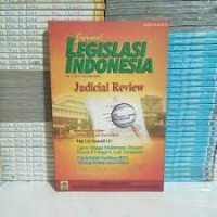 Legislasi Indonesia: Judicial Review
