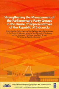 Image of Strengthening the Management of the Parliamentary Groups in the House of Representatives of Republic of Indonesia
