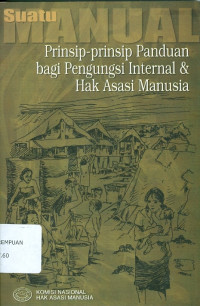 Image of Suatu manual: prinsip-prinsip panduan bagi pengungsi internal & hak asasi manusia
