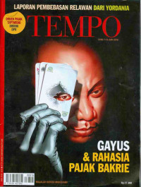 Tempo edisi 7-13 Juni 2010 Gayus & rahasia pajak Bakrie