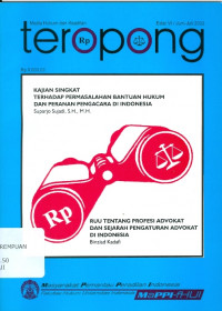 Image of Teropong : kajian singkat terhadap permasalahan bantuan hukum dan peranan pengacara di Indonesia