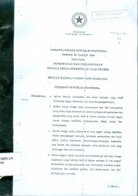Undang undang republik Indonesia nomor 39 tahun 2004 tentang penempatan dan perlindungan tenaga kerja Indonesia di luar negeri