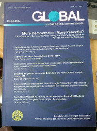 Image of Global: jurnal Politk Internasional. More Democracies, More Peaceful?: The Influences of Democratic Peace Theory in ASEAN's Democratization Agenda and Possible Challenges