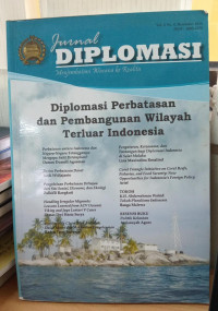 Jurnal Diplomasi Vol. 2 No. 4: Diplomasi Perbatasan dan Pembangunan Wilayah Terluar Indonesia