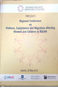 Regional Conference: Violence, Exploitation and Migration Affecting Women and Children in ASEAN