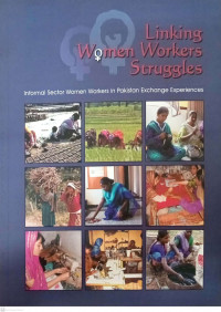 Linking Women Workers Struggle: Informal Sector Women Workers in Pakistan Exchange Experience