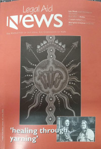 Image of Legal Aid News: The Newsletter of the Legal Aid Commission of NSW:  Healing Through Yarning