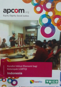 Kondisi Inklusi Ekonomi Bagi Kelompok LGBTQI Indonesia