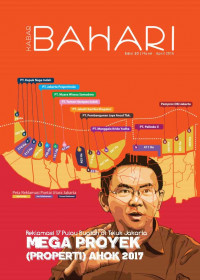 Kabar Bahari: Proklamasi 17 Pulau Buatan di Teluk Jakarta: Mega Proyek: Properti Ahok 2017