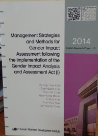 Management Strategies and Methods for Gender Impact Assessment Following the Implementation of the Gender Impact Analysis and Assessment Act (I)