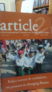Article 2: Of The International Convenant Civil Political Rights: Police Torture and Crackdown On Protests In Changing Burma