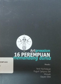 Image of Artpression: 16 Perempuan Memandang Dunia