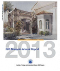 ISIS Malaysia Annual Report 2013