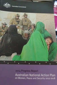 2014 Progress Report: Australian National Action Plan On Women, Peace and Security 2012-2018