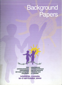 Background papers the international conference on war-affected children Winnipeg, Canada 10-17 september, 2000