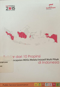 Image of Belajar dari 10 propinsi: Upaya pencapaian MDGs melalui inisiatif multi pihak di Indonesia