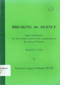 Image of Breaking the silence: paper submitted to the forty-sixth session of the commission on the status of women march 4-15, 2002