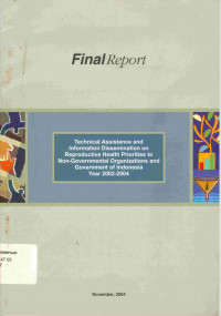 Image of Final Report
Technical Assintance and Information Dissemination on Reproductive Health Priorities to Non-Governmental Organizations and Goverment of Indonesia Year 2002-2004