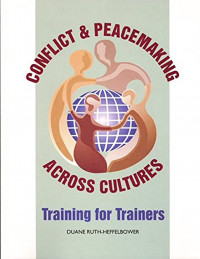 Image of Conflict & Peacemaking Across Culture: Training for Trainers