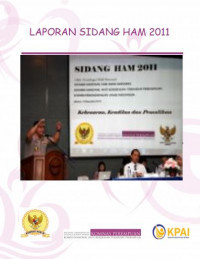 Laporan Tiga Lembaga HAM Nasional Republik Indonesia Dalam Sidang HAM 2011