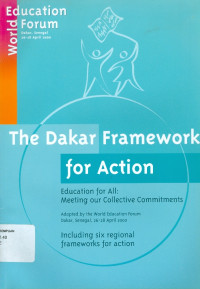 The Dakar framework for action education for all: meeting our collective commitments
