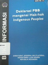 Image of Deklarasi PBB Mengenai Hak-hak Indigenous People: Buku Informasi