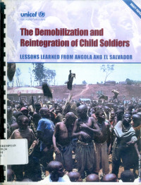 Image of The demobilization and reintegration of child soldiers: lessons learned from Angola and El Salvador