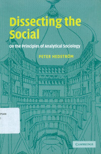 Dissecting The Social: On the Principles of Analytical Socioloy