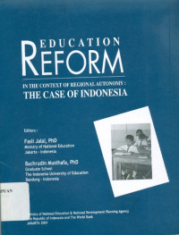 Education reform in the context of regional autonomy: the case of Indonesia